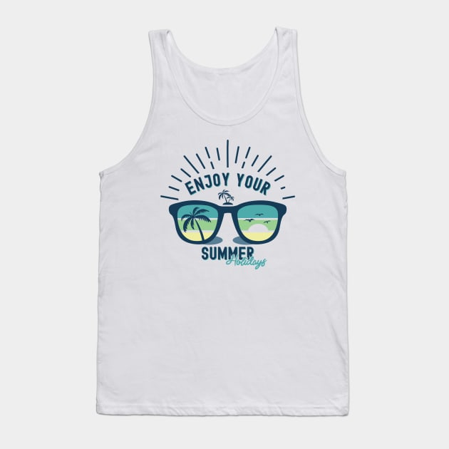 Enjoy your Summer Holiday Shirt Tank Top by SM Shirts